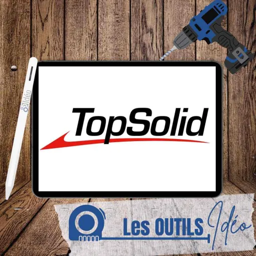 TopSolidWood – L’outil de CAO/DAO qu’il vous faut ? Et pour Idéo ?, Roanne, Idéo Solutions